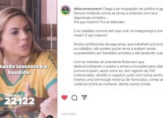 “Não aguento a hipocrisia de político e artista famoso que anda com segurança armada, mas é contra as armas” declarou Débora Menezes