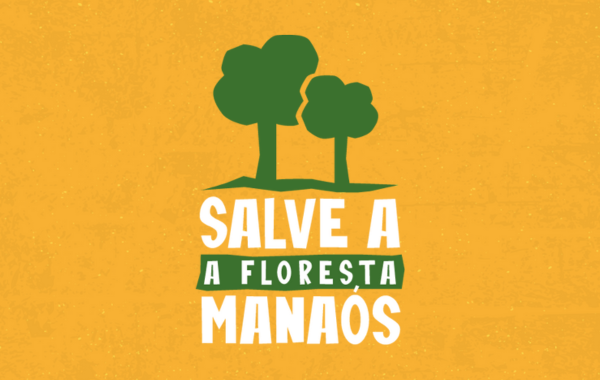 Salve a Floresta Manaós