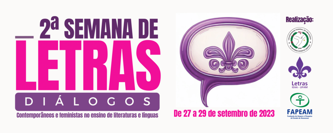 FAPEAM - II Semana de Letras IEAA - FOTO_ DIVULGAÇÃO