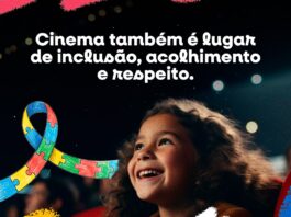 INCLUSÃO SOCIAL: Cinema inclusivo para pessoas com TEA tem sessões a partir deste sábado, 25
