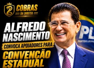 📢 CONVITE ESPECIAL – Alfredo Nascimento, convida filiados, apoiadores e toda a população para participarem da Convenção Estadual do Partido Liberal (PL-AM)